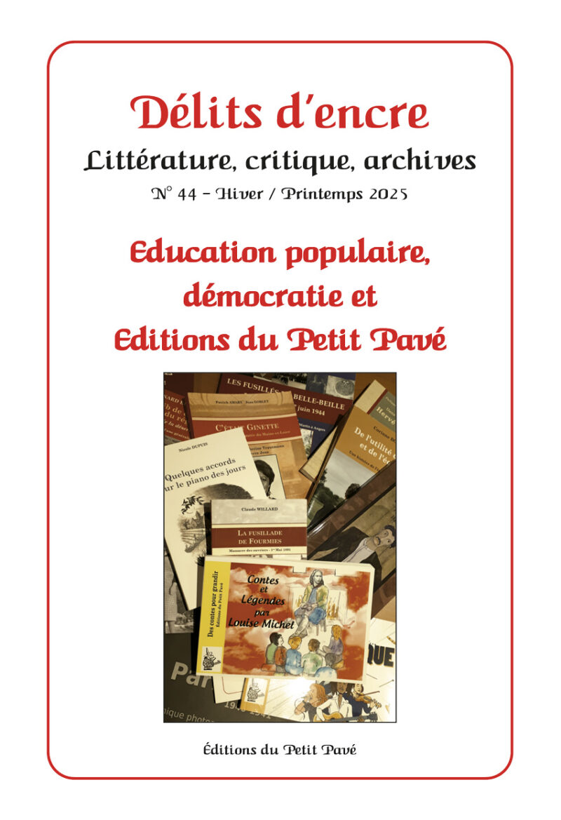 Délits d'encre n°44 - Éducation populaire, démocratie et Éditions du Petit Pavé